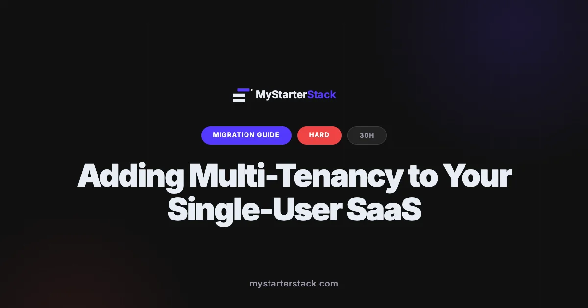 Adding Multi-Tenancy to Your Single-User SaaS